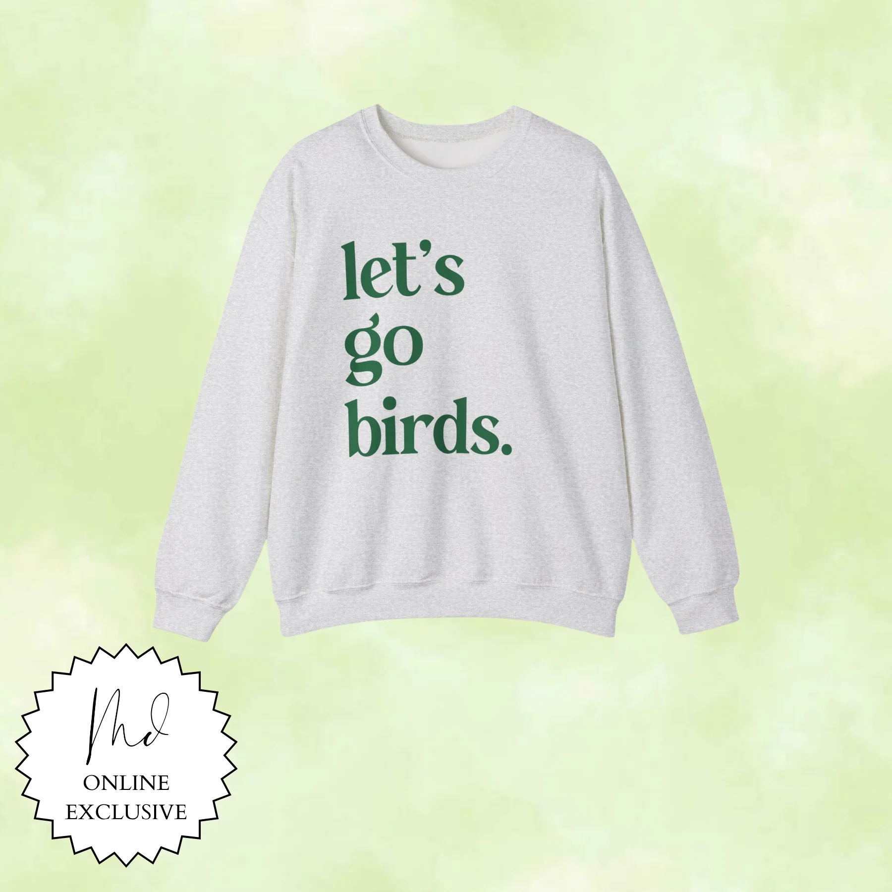 Let's Go Birds Crewneck - Image 3