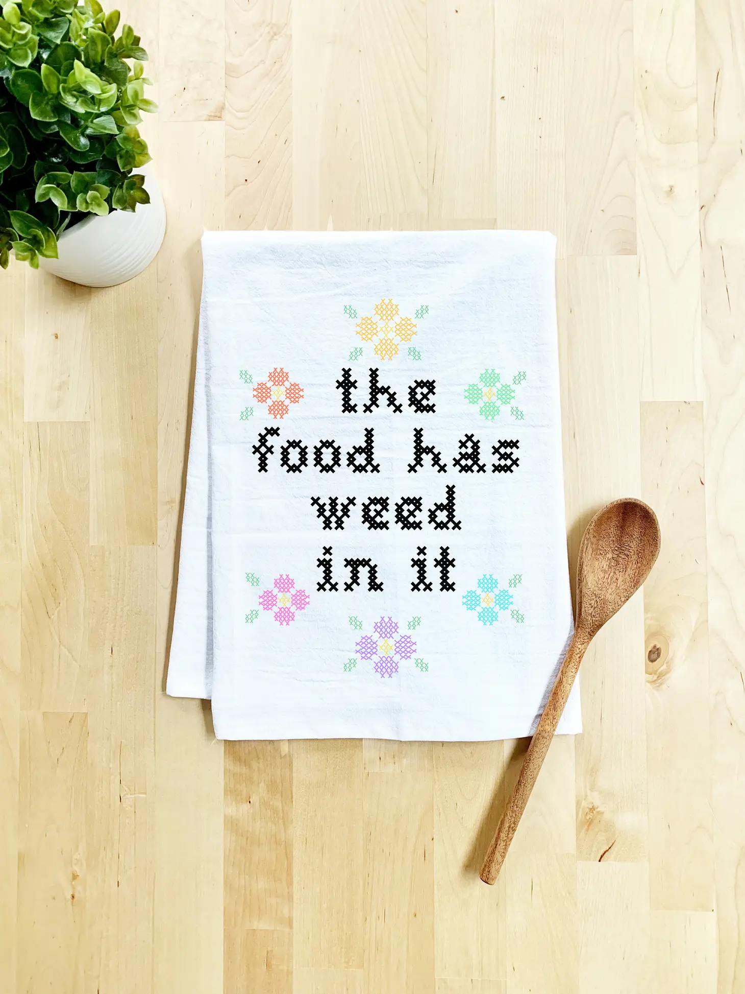 The Food Has Weed Tea Towel - Image 2